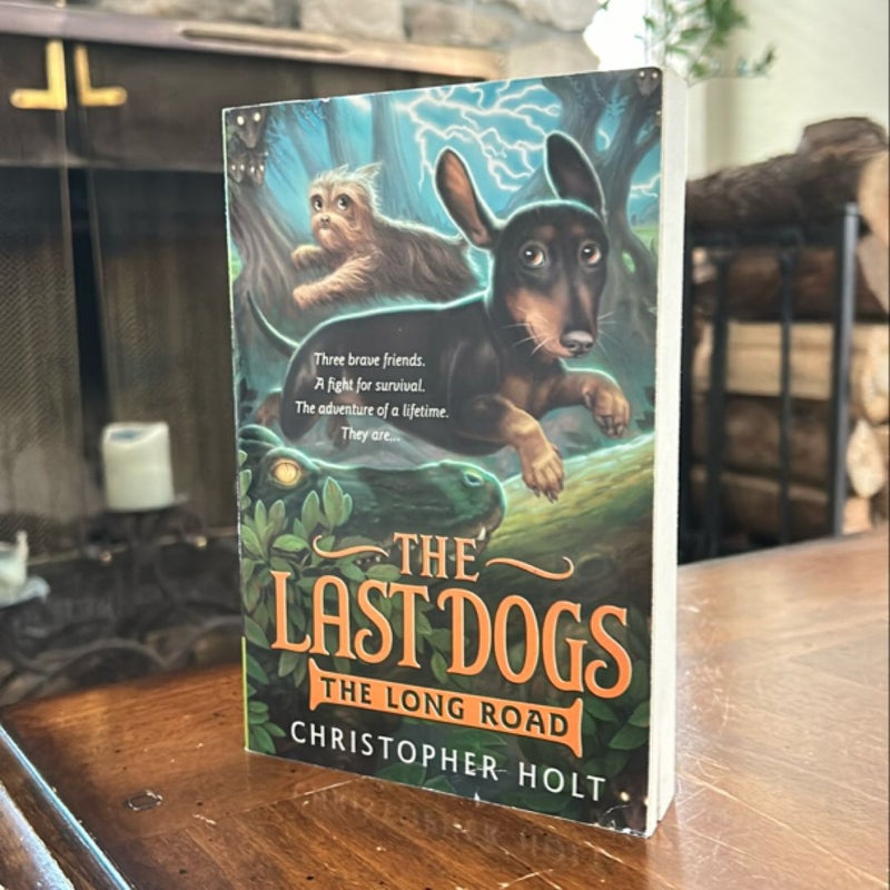 The Last Dogs: the Long Road