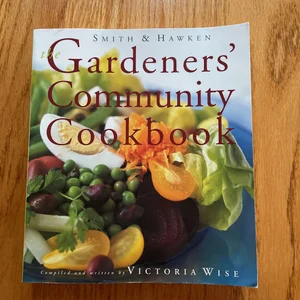 The Gardeners' Community Cookbook
