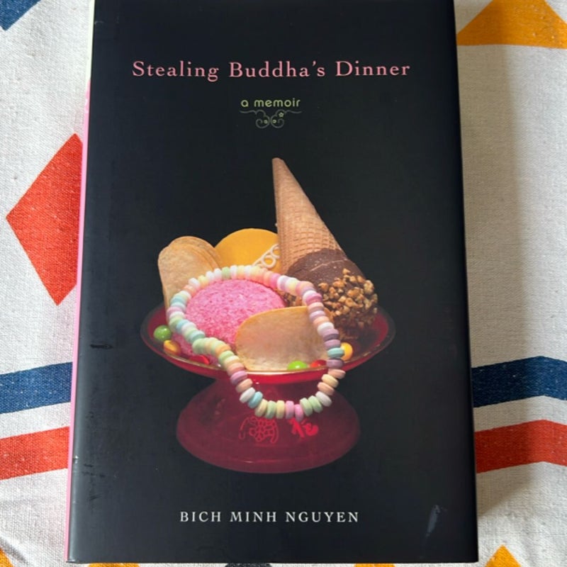 Stealing Buddha's Dinner (Signed Dedication)