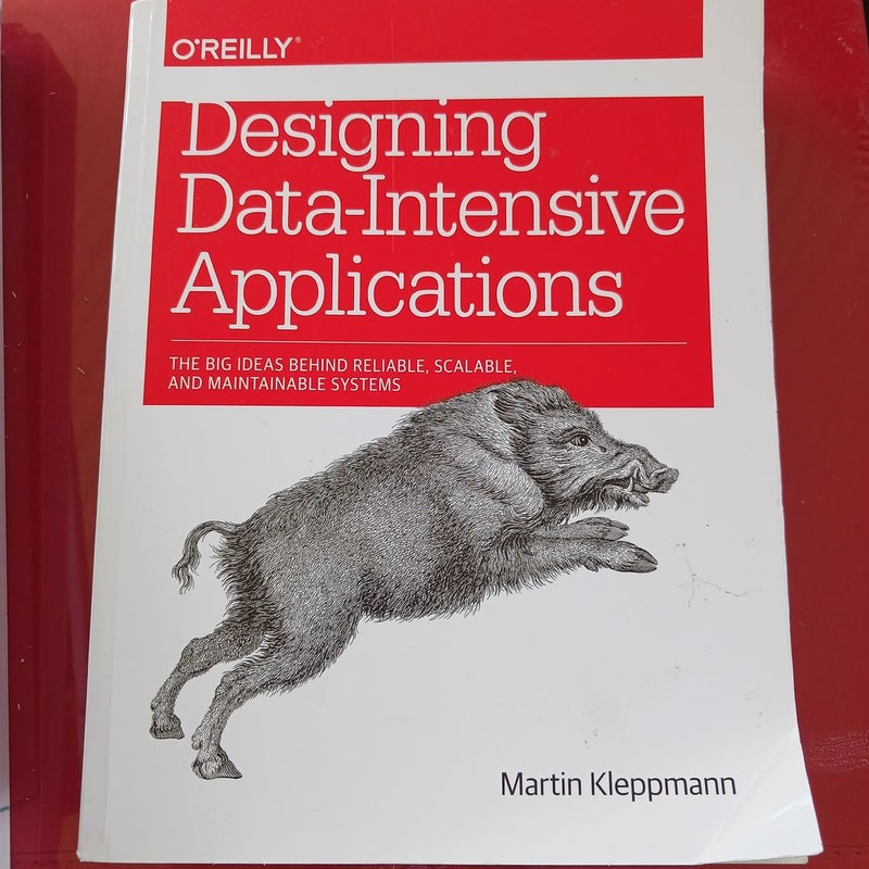Designing Data-Intensive Applications
