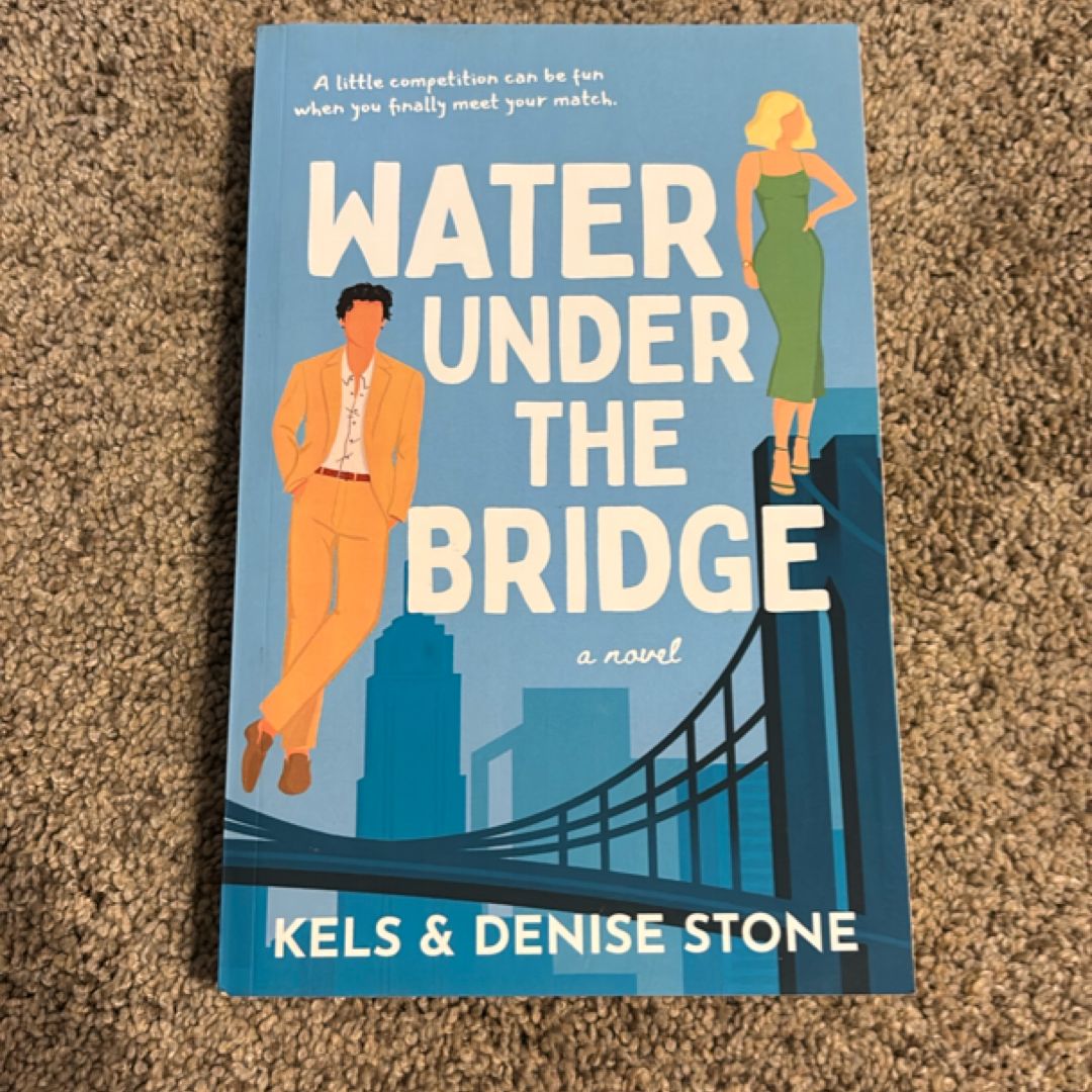 Water under the Bridge