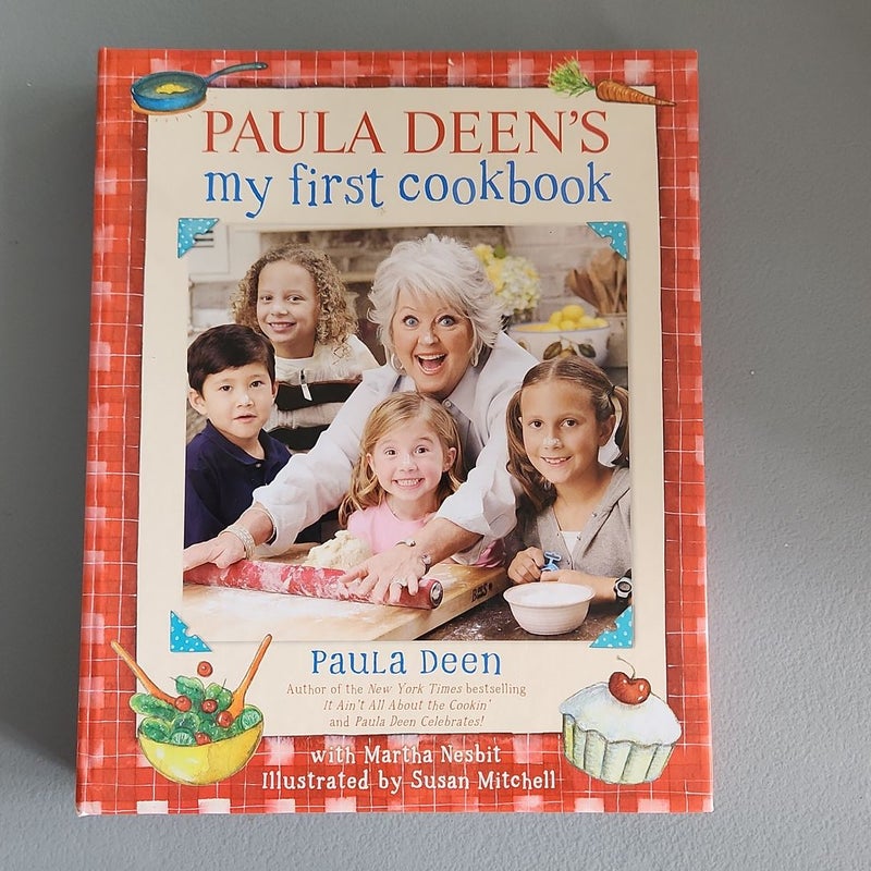 Paula Deen's My First Cookbook