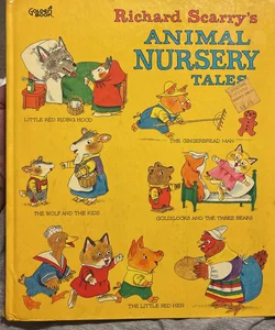 Richard Scarry’s Animal Nursery Tales