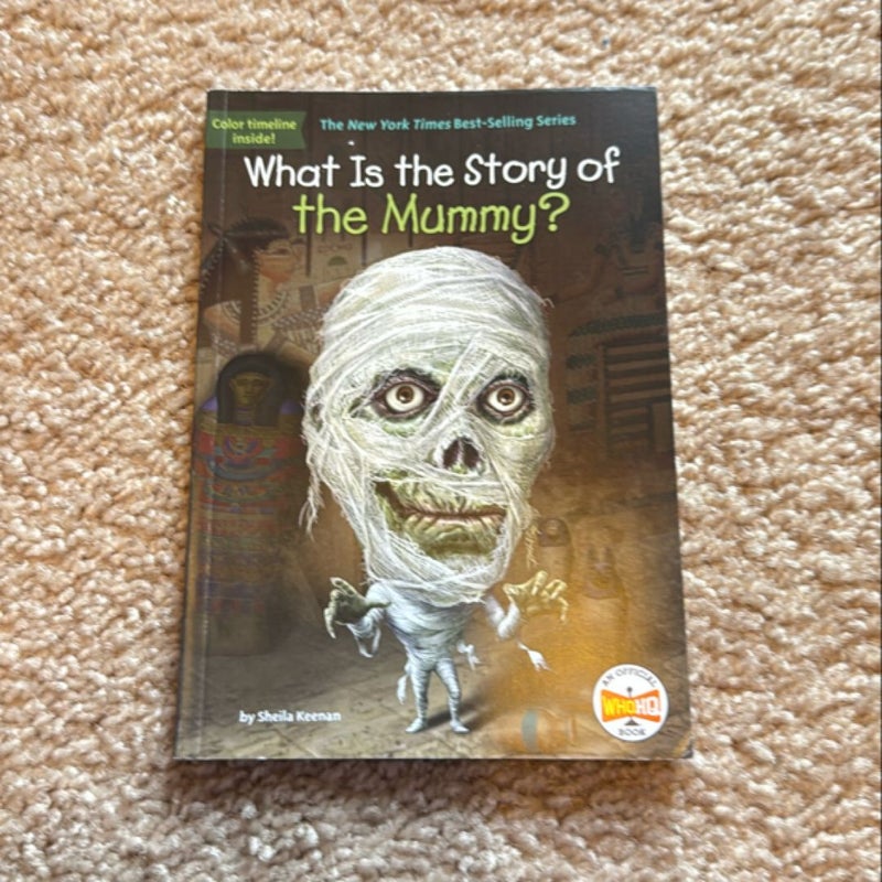 What Is the Story of the Mummy?