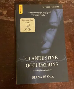 CLANDESTINE OCCUPATIONS- SIGNED Trade Paperback