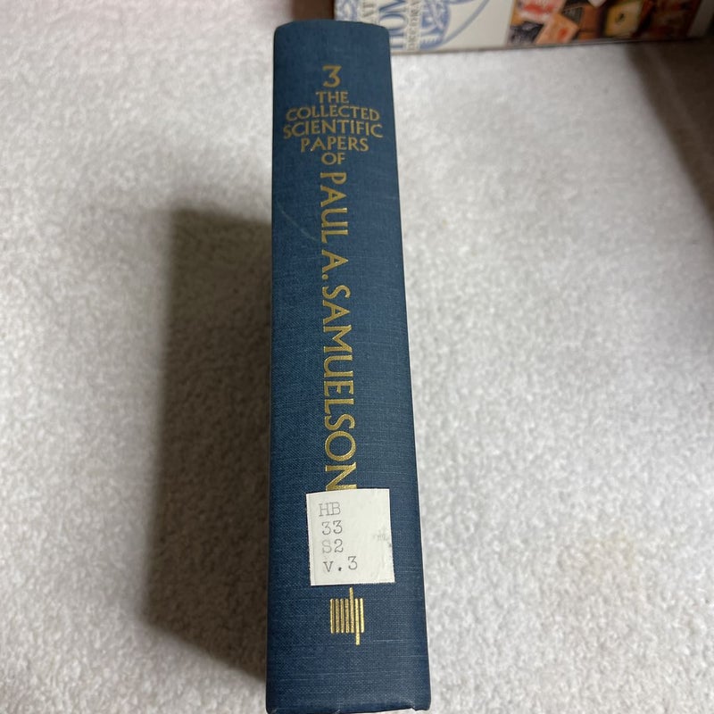 The collected Scientific papers of Paul A. Samuelson