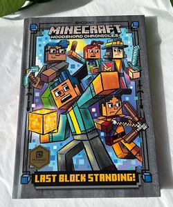 Last Block Standing! (Minecraft Woodsword Chronicles #6)
