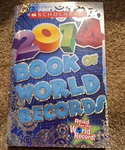 Scholastic Book of World Records 2014