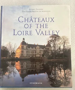 Chateaux of the Loire Valley