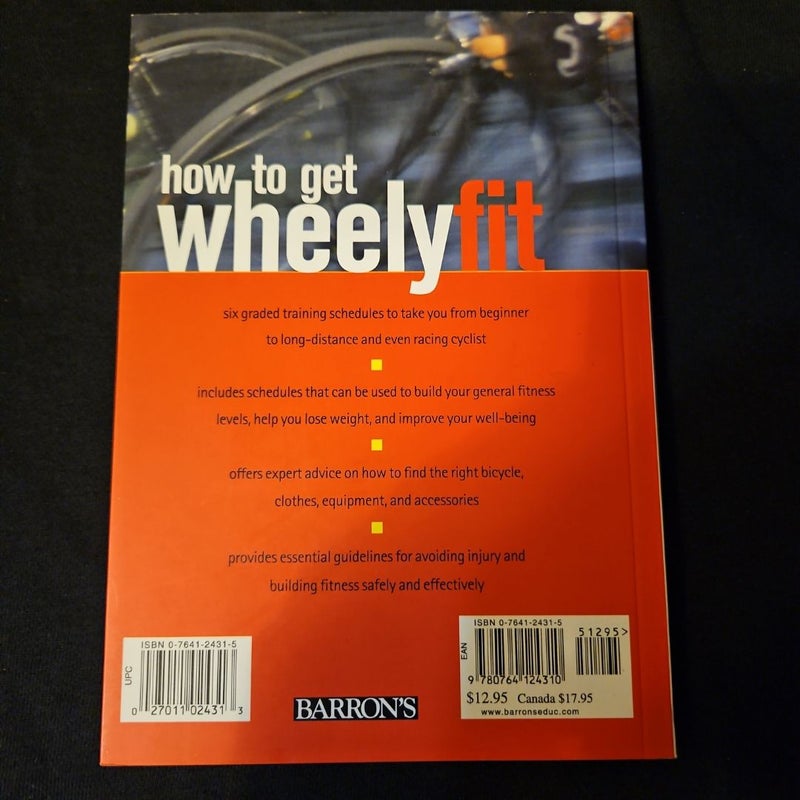 How to Get Wheely Fit