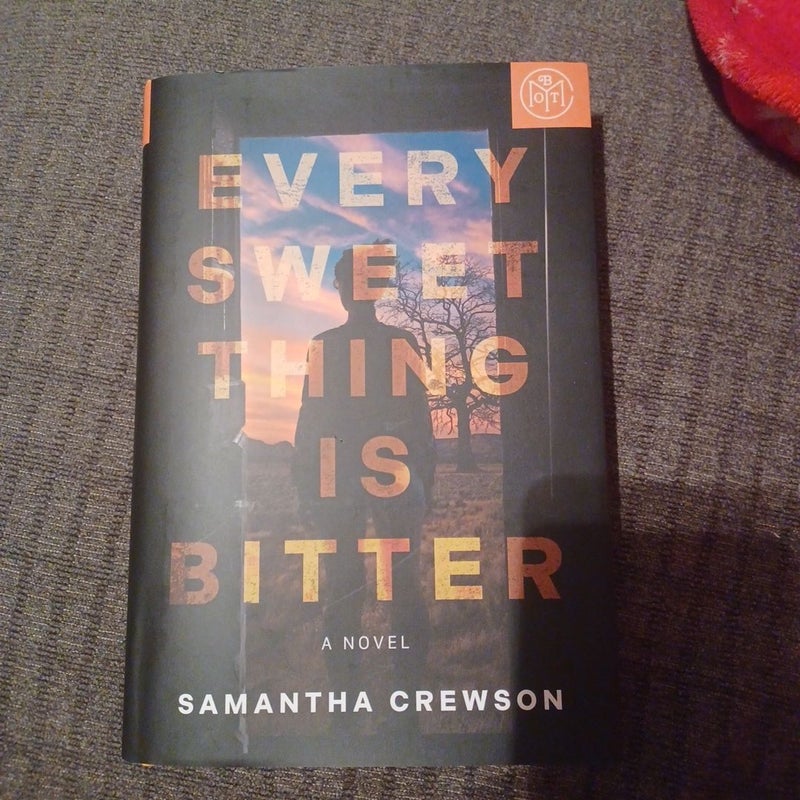 Every Sweet Thing Is Bitter