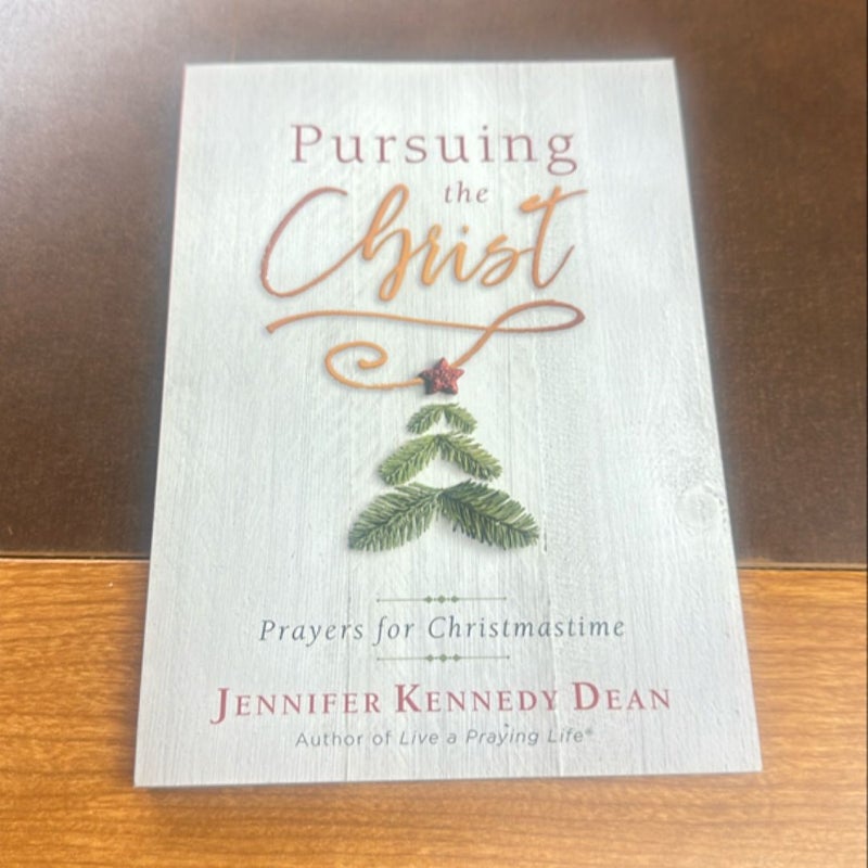 Pursuing the Christ