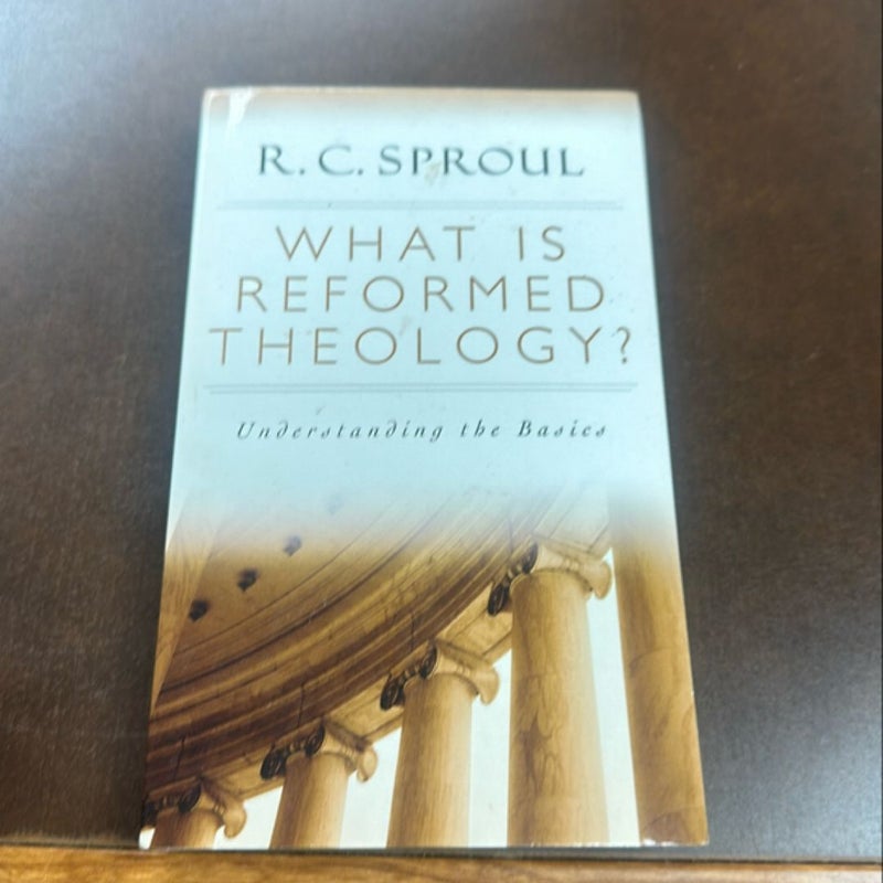 What Is Reformed Theology?