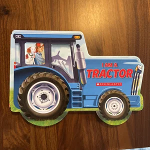 I Am a Tractor