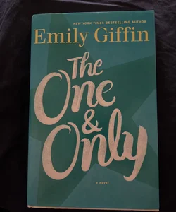 The One and Only by Emily Giffin : All About Romance