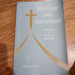 Marriage and Sacrament