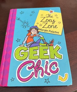 Geek Chic: the Zoey Zone