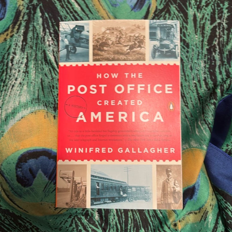 How the Post Office Created America