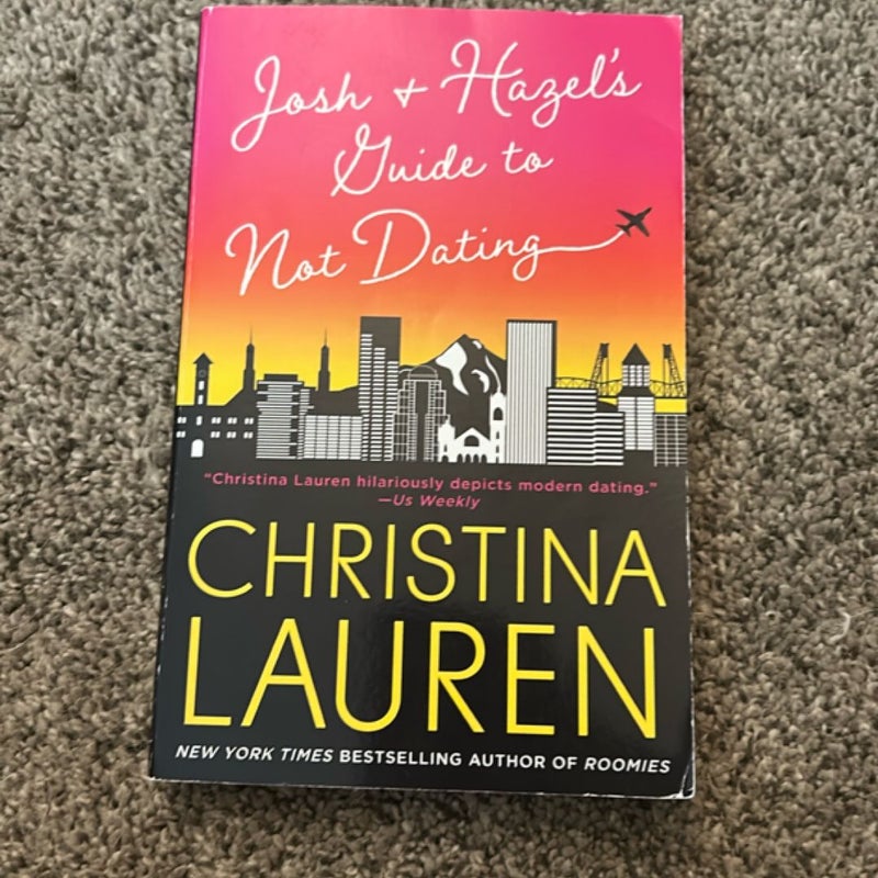 Josh and Hazel's Guide to Not Dating