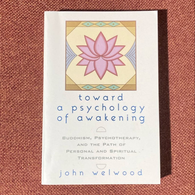 Toward a Psychology of Awakening