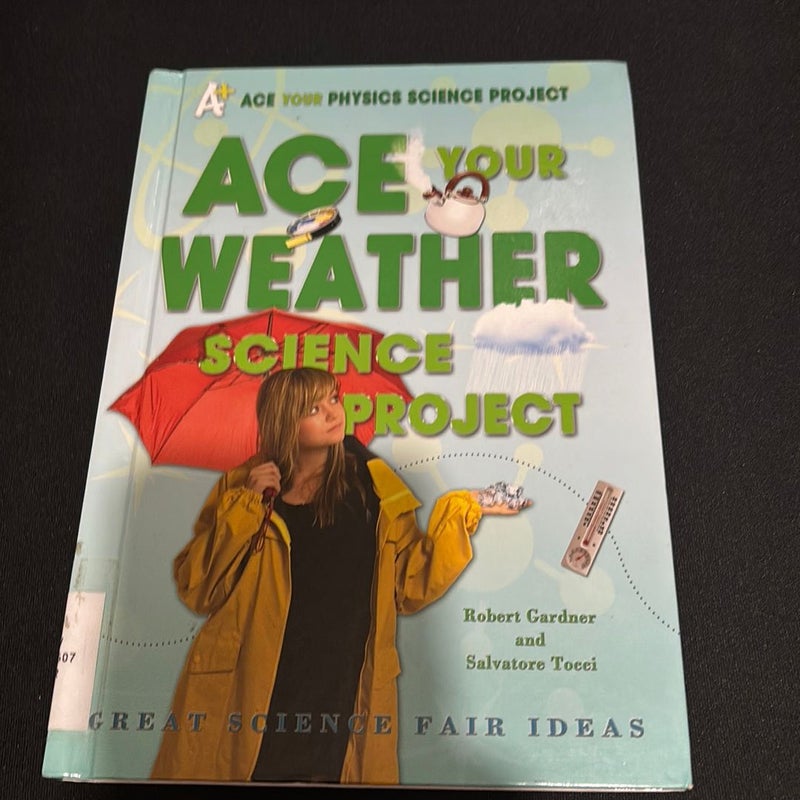 Ace Your Weather Science Project