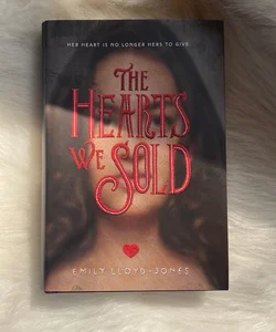 The Hearts We Sold - OwlCrate Edition - Signed