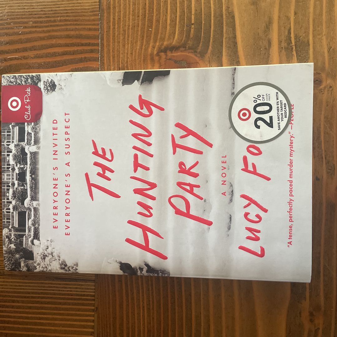 Hunting Party - A Novel