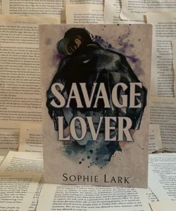 Savage Lover by Sophie Lark 