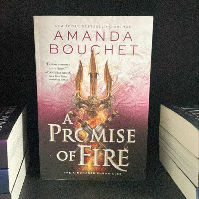 A Promise of Fire