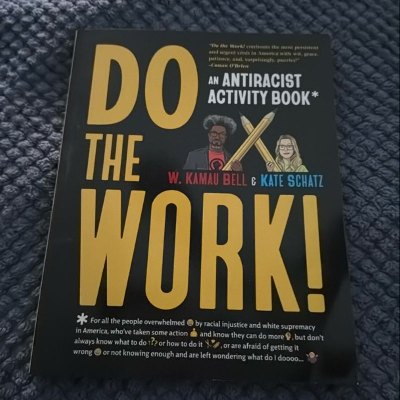 Do the Work!