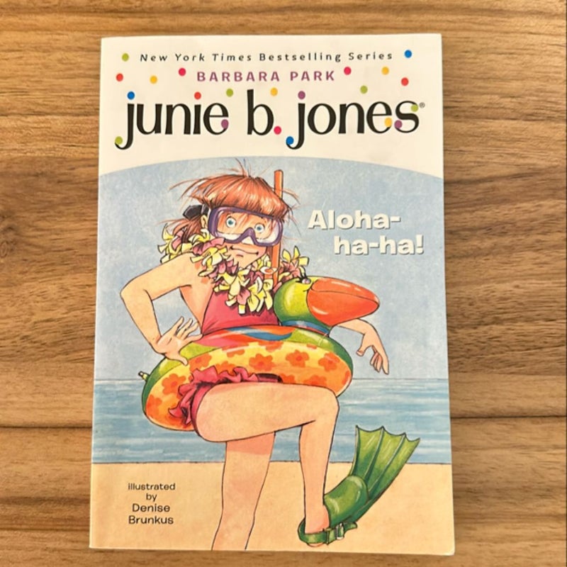 Junie B. Jones #26: Aloha-Ha-ha!