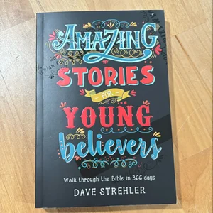 Amazing Stories for Young Believers