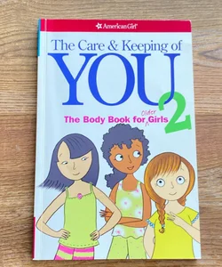 The Care and Keeping of You 2