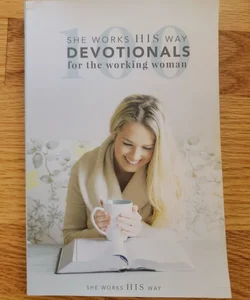 100 She Works His Way Devotionals