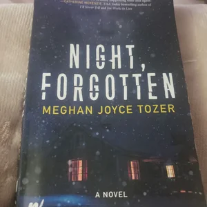 Night, Forgotten
