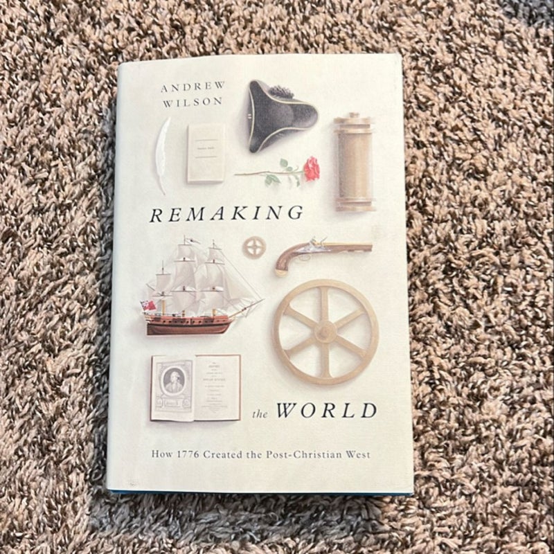 Remaking the World