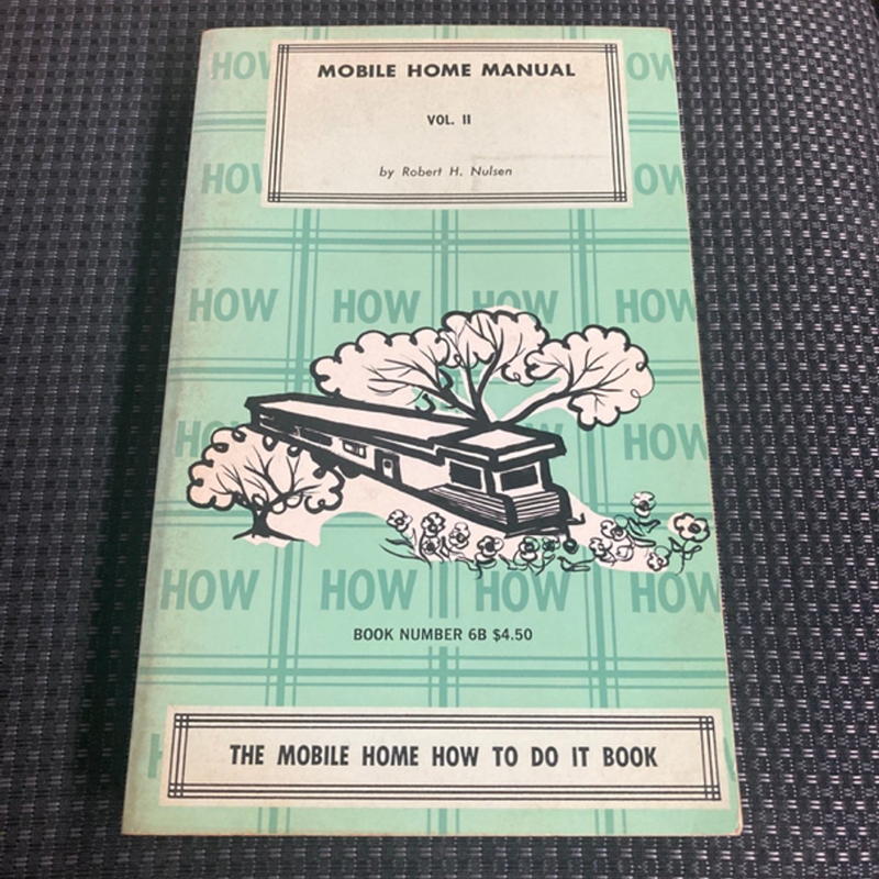 Mobile Home Manual -The Mobile Home How To Do It book   (Vintage 1961)