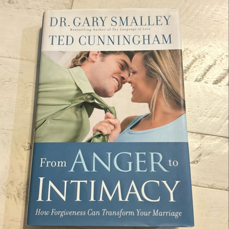 From Anger to Intimacy