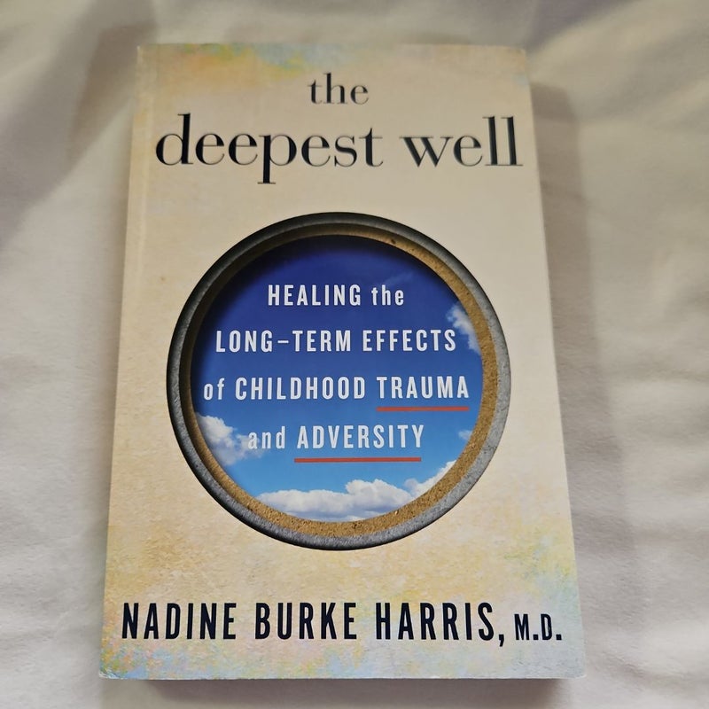 The Deepest Well