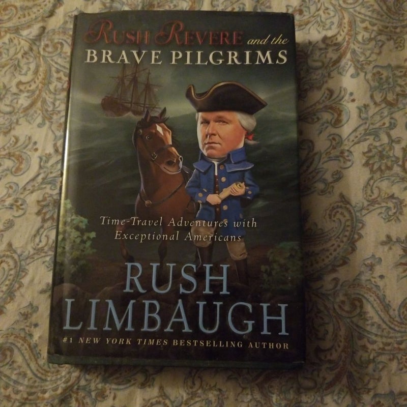 Rush Revere and the Brave Pilgrims