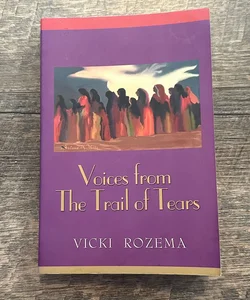 Voices from The Trail of Tears