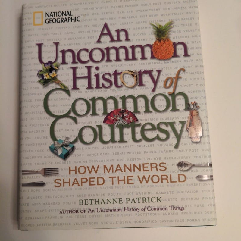 An Uncommon History of Common Courtesy