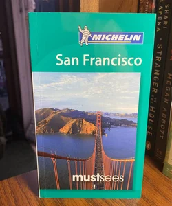 Must See San Francisco