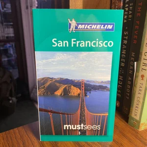 Must See San Francisco