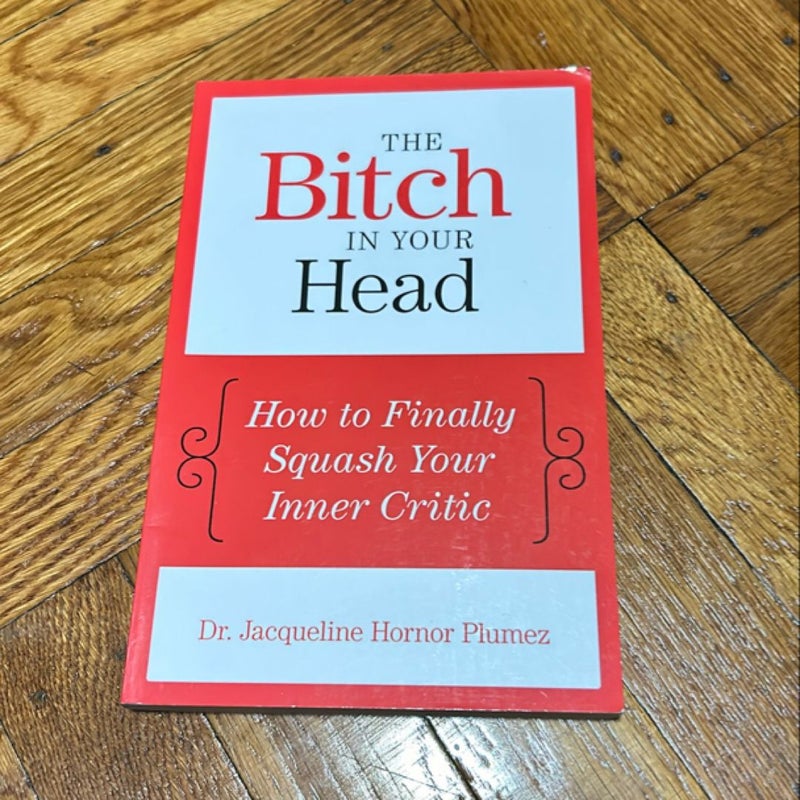 The Bitch in Your Head