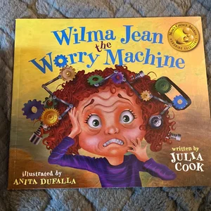 Wilma Jean - the Worry Machine