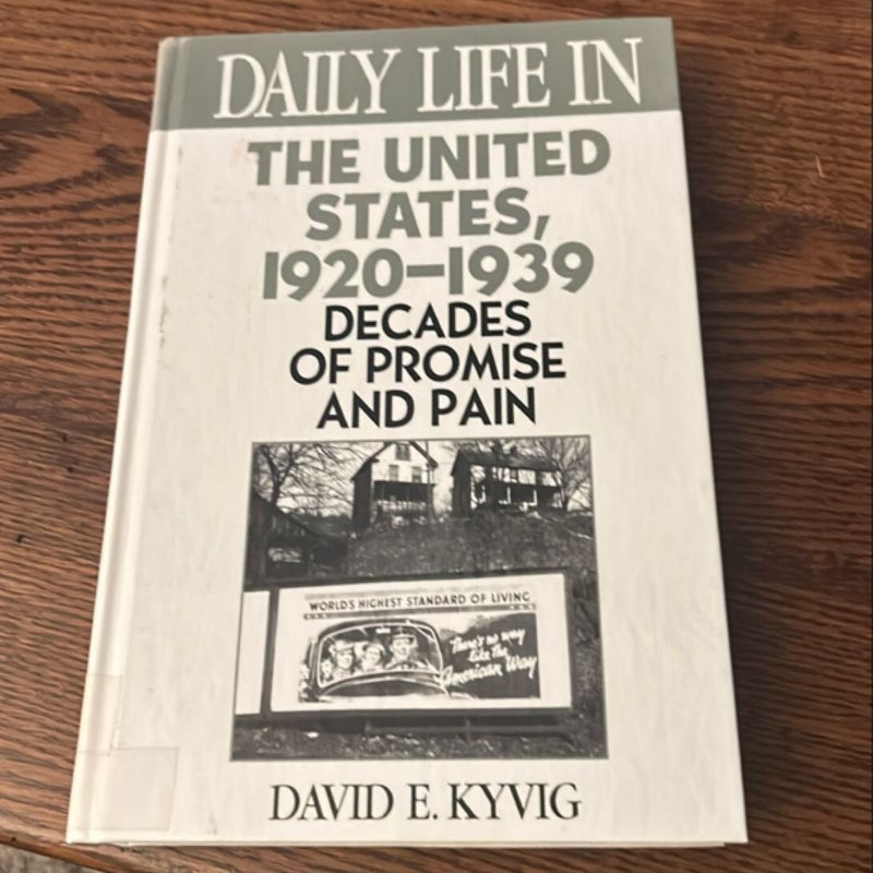 Daily Life in the United States, 1920-1939