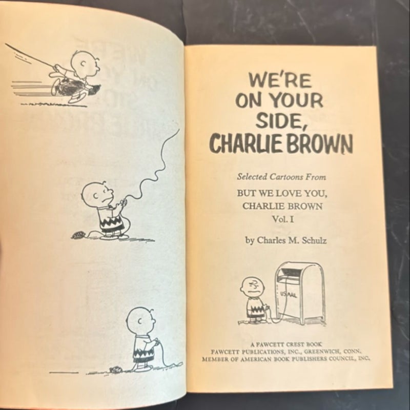 We’re On Your Side, Charlie Brown 