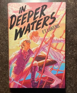 In Deeper Waters