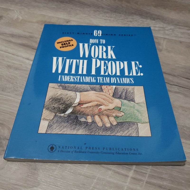 How to Work with People